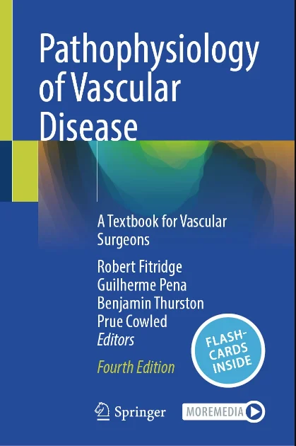 Pathophysiology of Vascular Disease: A Textbook for Vascular Surgeons, 4th Edition