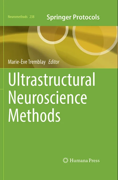 Ultrastructural Neuroscience Methods